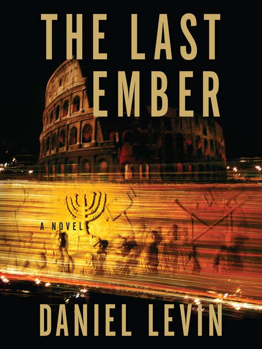 Title details for The Last Ember by Daniel Levin - Wait list